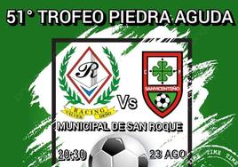 Esta tarde es el LI Trofeo de Piedra Aguda