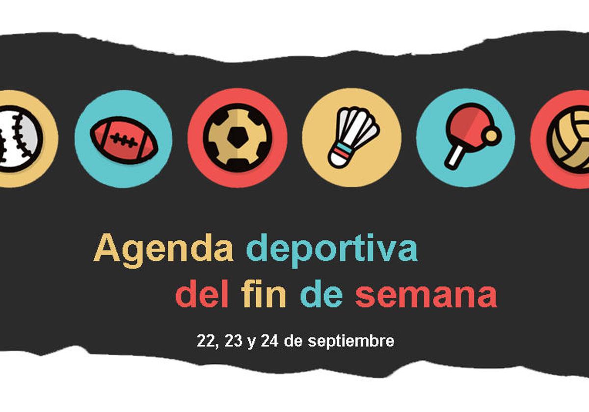 Agenda deportiva del fin de semana