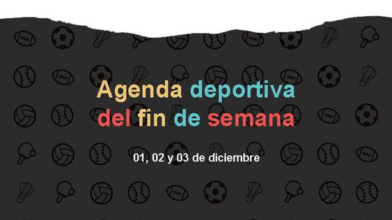 Agenda deportiva del fin de semana