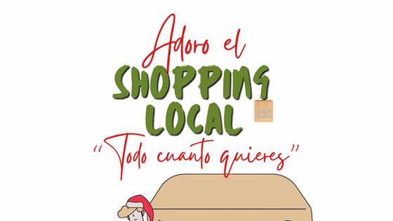 La campaña 'Adoro el Shopping Local' continúa durante este mes de diciembre