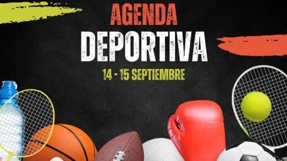 Agenda deportiva del fin de semana