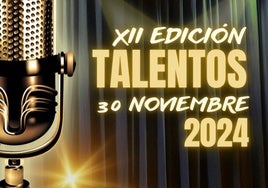La XII edición del Concurso de Talentos ya tiene fecha