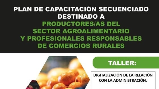 Este jueves hay un taller formativo dirigido al sector agroalimentario y comercios rurales