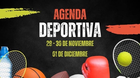 Agenda deportiva del fin de semana