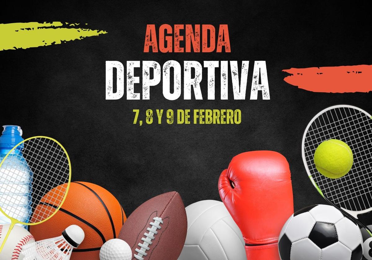 Agenda deportiva del fin de semana