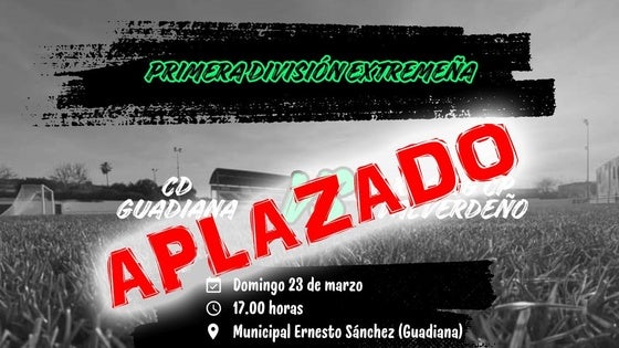 Aplazado el Guadiana – Racing Valverdeño