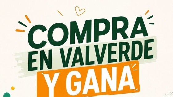 Sigue abierto el plazo para sumarse a la campaña 'Compra en Valverde y gana'