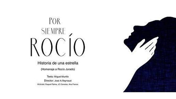 Continúan a la venta las entradas para el espectáculo “Por siempre Rocío”