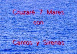 «Cruzaré 7 mares con cantos y sirenas» de Pilar Molinos se inaugura este viernes en la Casa de Cultura