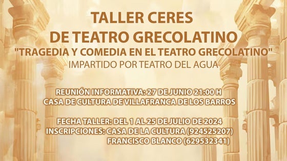 Villafranca volverá a acoger el taller de teatro Ceres del Festival de Mérida