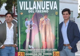 Ventura y Juanito presentaron el cartel del festejo en la localidad.