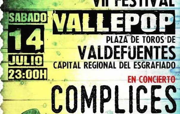 El grupo Cómplices encabeza este año el VII Vallepop, que se celebrará el sábado y es gratis