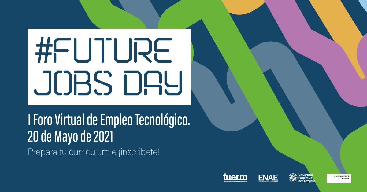 Future Jobs Day, la cita con el empleo para los perfiles más demandados