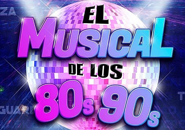 El musical de los 80s y 90s llega a Mérida este viernes a Mérida.