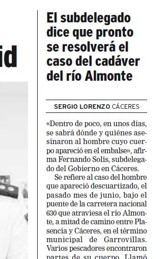 El subdelegado del Gobierno afirmó en septiembre de 2008 que pronto se iba a resolver el caso del cadáver del río Almonte.