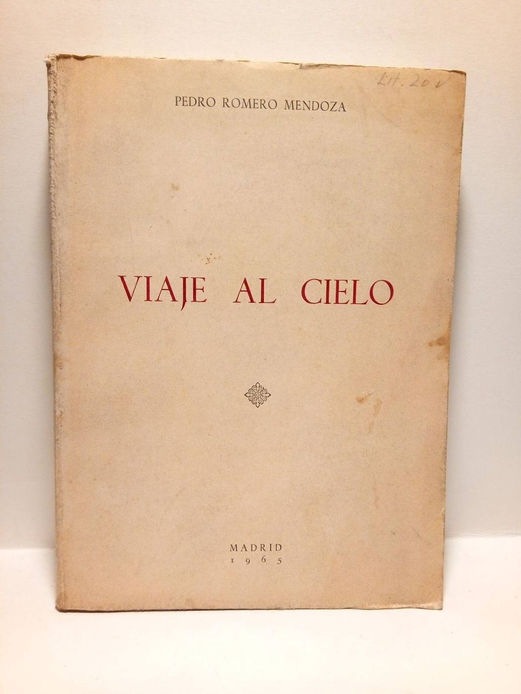 En 1965 se publicó su novela ‘Viaje al cielo’.