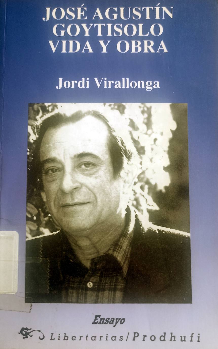 El libro 'José Agustín Goytisolo. Vida y Obra»