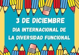 Celebraciones del Día Internacional de las personas con Diversidad Funcional