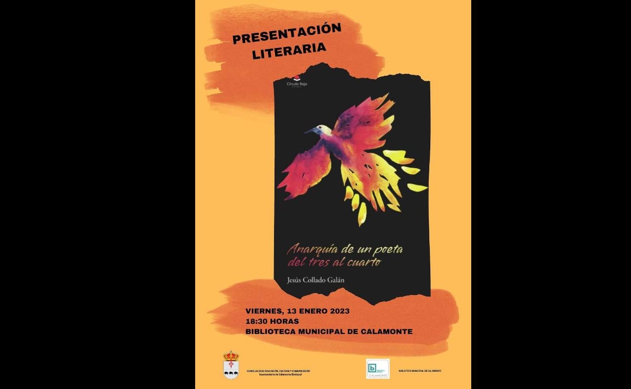 El calamonteño Jesús Collado presenta su poemario 'Anarquía de un poeta del tres al cuarto'