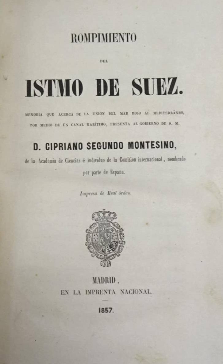 El libro de Montesino que se publicó en 1857, dos años antes de que empezaran las obras del Canal de Suez.