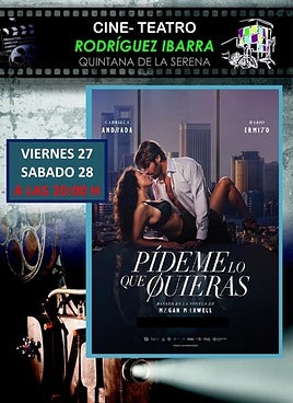 Doble sesión de 'Pídeme lo que quieras' en el Cine Teatro Rodríguez Ibarra