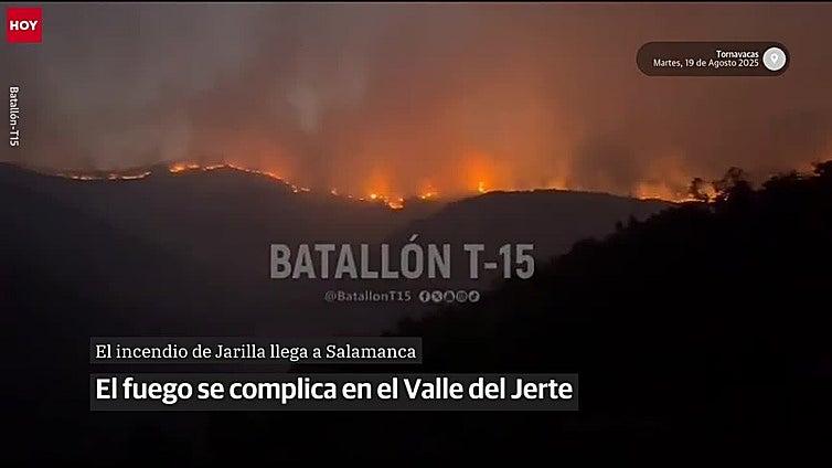 El megaincendio de Jarilla se complica en el Valle del Jerte