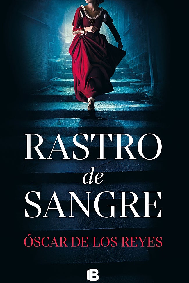 Cubierta de la novela 'Rastro de sangre', de Óscar de los Reyes.