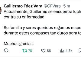 «Guillermo se encuentra luchando contra su enfermedad»