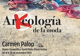 Cartel anunciador de la exposición en el Museo Etnográfico-Texil.