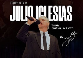 Cartel anunciador del concierto de Jorge Goes para su tributo a Julio Iglesias.