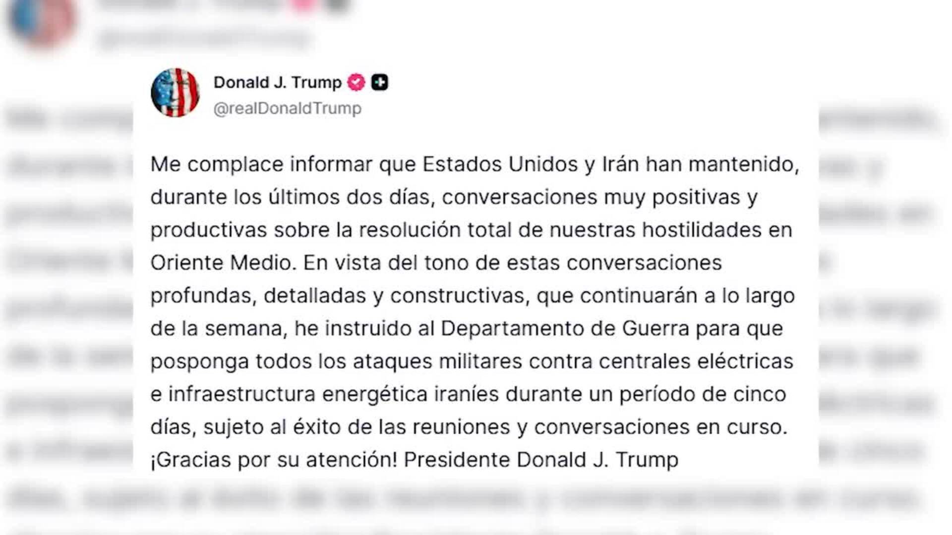 Trump ordena posponer los ataques a centrales eléctricas tras conversaciones con Irán
