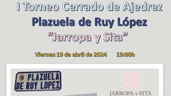 El I Torneo Cerrado de Ajedrez 'Jarropa y Sita' se celebrará en la Plazuela Ruy López