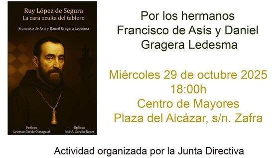 Los hermanos Gragera presentarán su libro de Ruy López en el Centro de Mayores