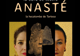 El programa de teatro continúa este domingo con 'Anasté, la hecatombe de Tarteso'