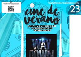 El Cine de Verano lleva a Zalamea de la Serena 'Way Down'