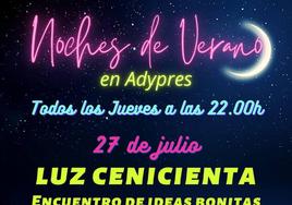 Siguen las Noches de Verano en Adypres con 'Luz Cenicienta'