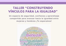 El Centro Cultural acoge el taller 'Construyendo vínculos para la igualdad'