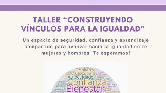 El Centro Cultural acoge el taller 'Construyendo vínculos para la igualdad'