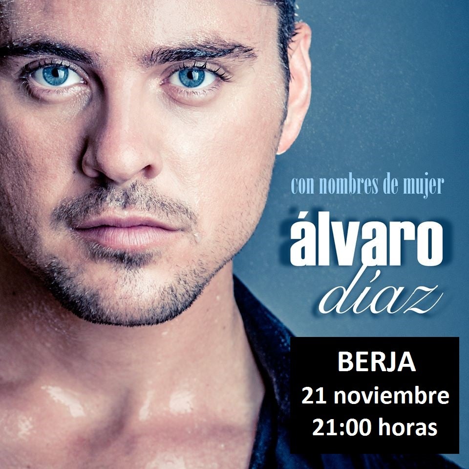 Álvaro Díaz presenta 'Con nombres de mujer' en el Teatro Ciudad de Berja