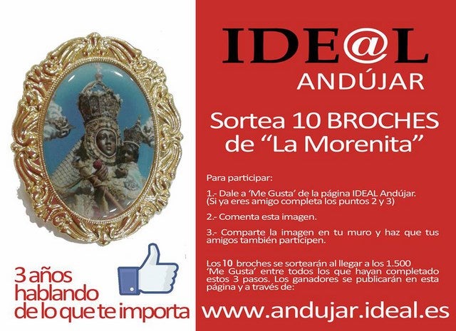 IDEAL Andújar sortea 10 broches de La Morenita