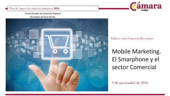 Cartel oficial del taller de mobile marketing que organiza la Cámara de Comercio de Andújar. 