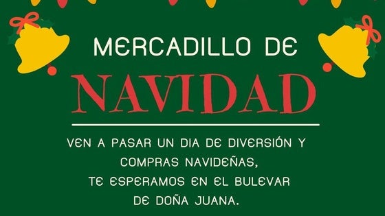 Los comercios del Bulevar de Doña Juana organizan un mercadillo navideño