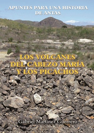 Los volcanes de Antas, en un libro presentado por su autor Gabriel Martínez Guerrero
