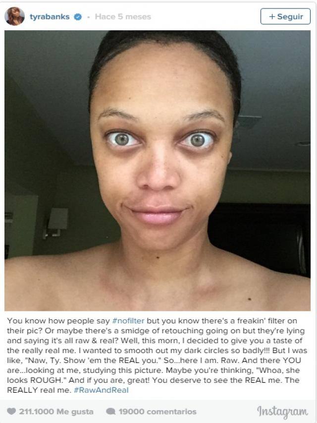 Tyra Banks sin maquillaje. 