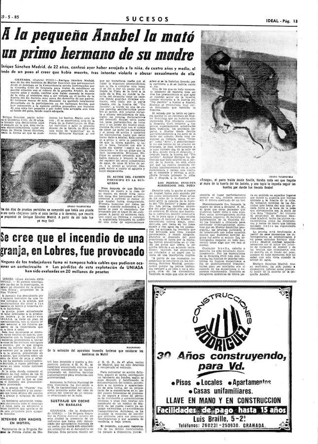 En 1985 Anabel murió asesinada. El servicio cinológico de la Guardia Civil encontró su cadáver escondido en una finca de Huétor Santillán y con signos de haber sido abusada sexualmente. Esta es la crónica de aquel suceso.