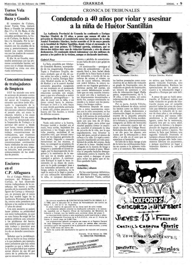 En 1985 Anabel murió asesinada. El servicio cinológico de la Guardia Civil encontró su cadáver escondido en una finca de Huétor Santillán y con signos de haber sido abusada sexualmente. Esta es la crónica de aquel suceso.