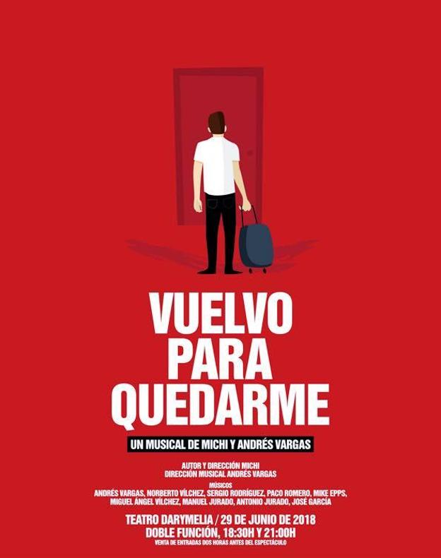 El Darymelia acogerá la obra teatral musical 'Vuelvo para quedarme'