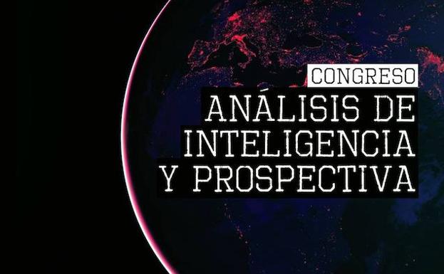 Más de 160 expertos internacionales debatirán los últimos avances en inteligencia y prospectiva en el campo de la seguridad y las Fuerzas Armadas