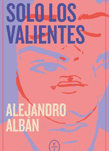 Imagen - Portada de 'Solos los valientes'. 