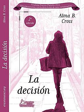 Portada de 'La decisión', la primera novela de la autora. 